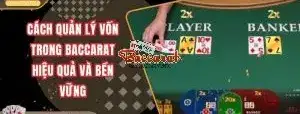 Chiến lược chơi Baccarat online hiệu quả
