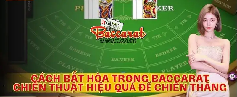Tần suất xuất hiện của cửa Hòa phụ thuộc vào từng bàn chơi Baccarat
