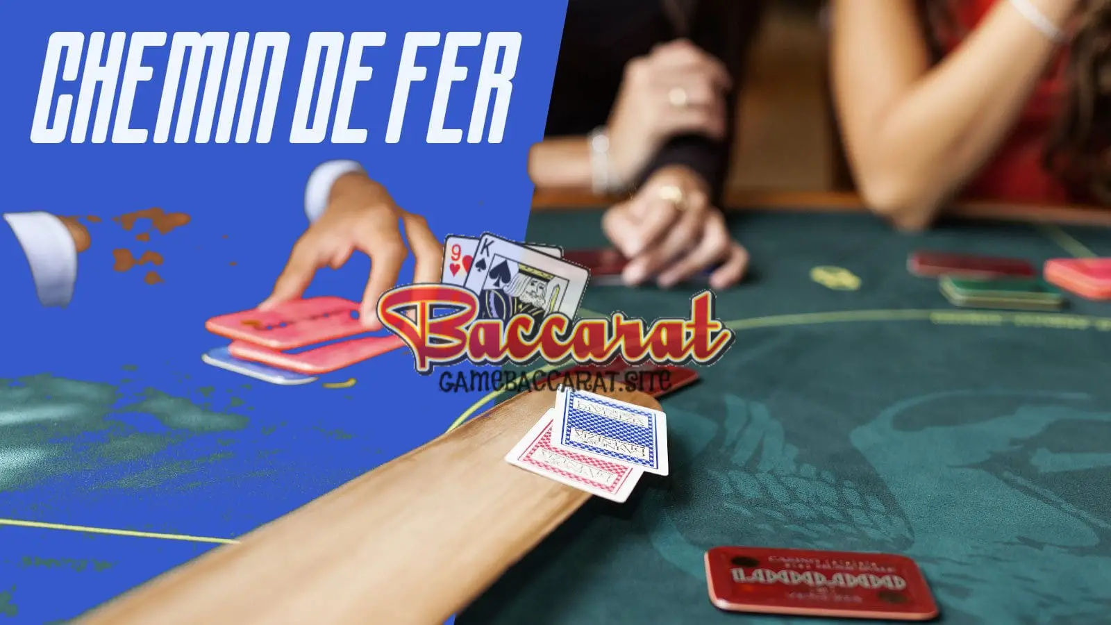 Lịch Sử và Nguồn Gốc của Chemin de Fer Baccarat
