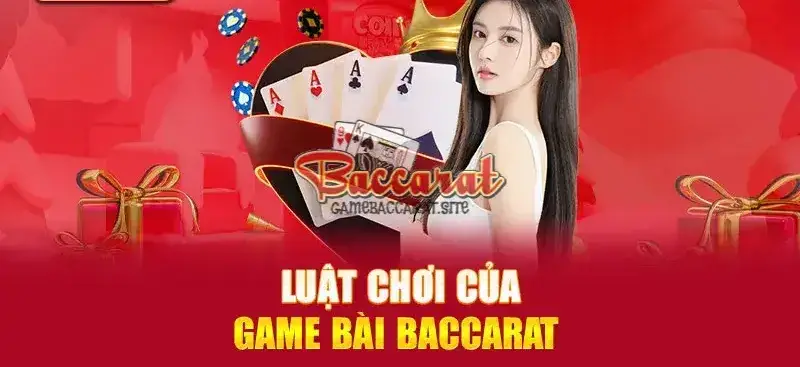 Khám Phá Trò Baccarat