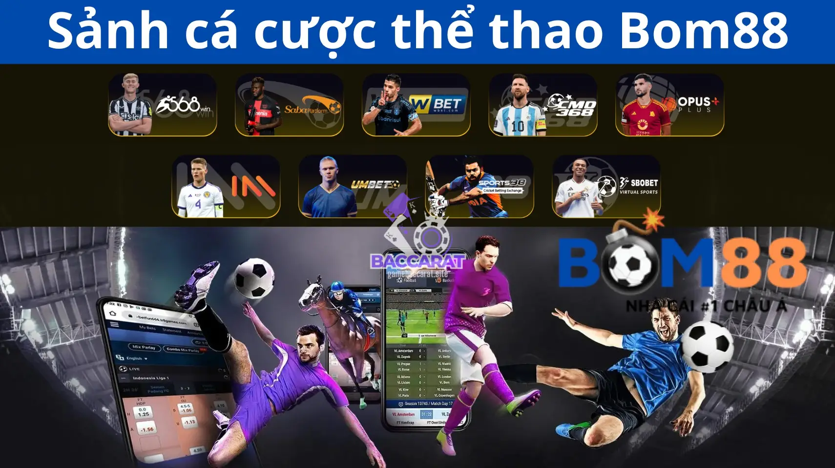 1. BOM88 - Sân Chơi Baccarat Hàng Đầu Châu Á