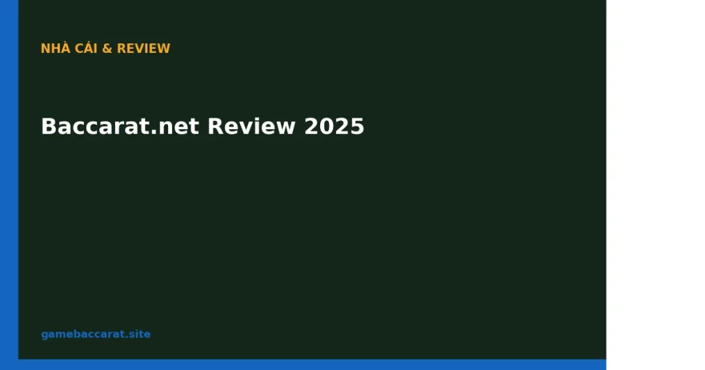 Baccarat.net Review 2025
