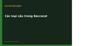 Các loại cầu trong Baccarat