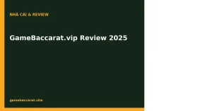 GameBaccarat.vip Review 2025