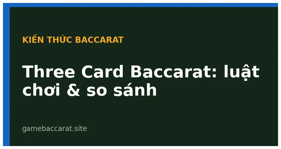 Three Card Baccarat