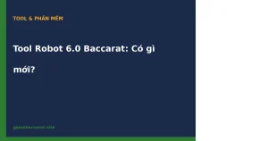 Tool Robot 6.0 Baccarat